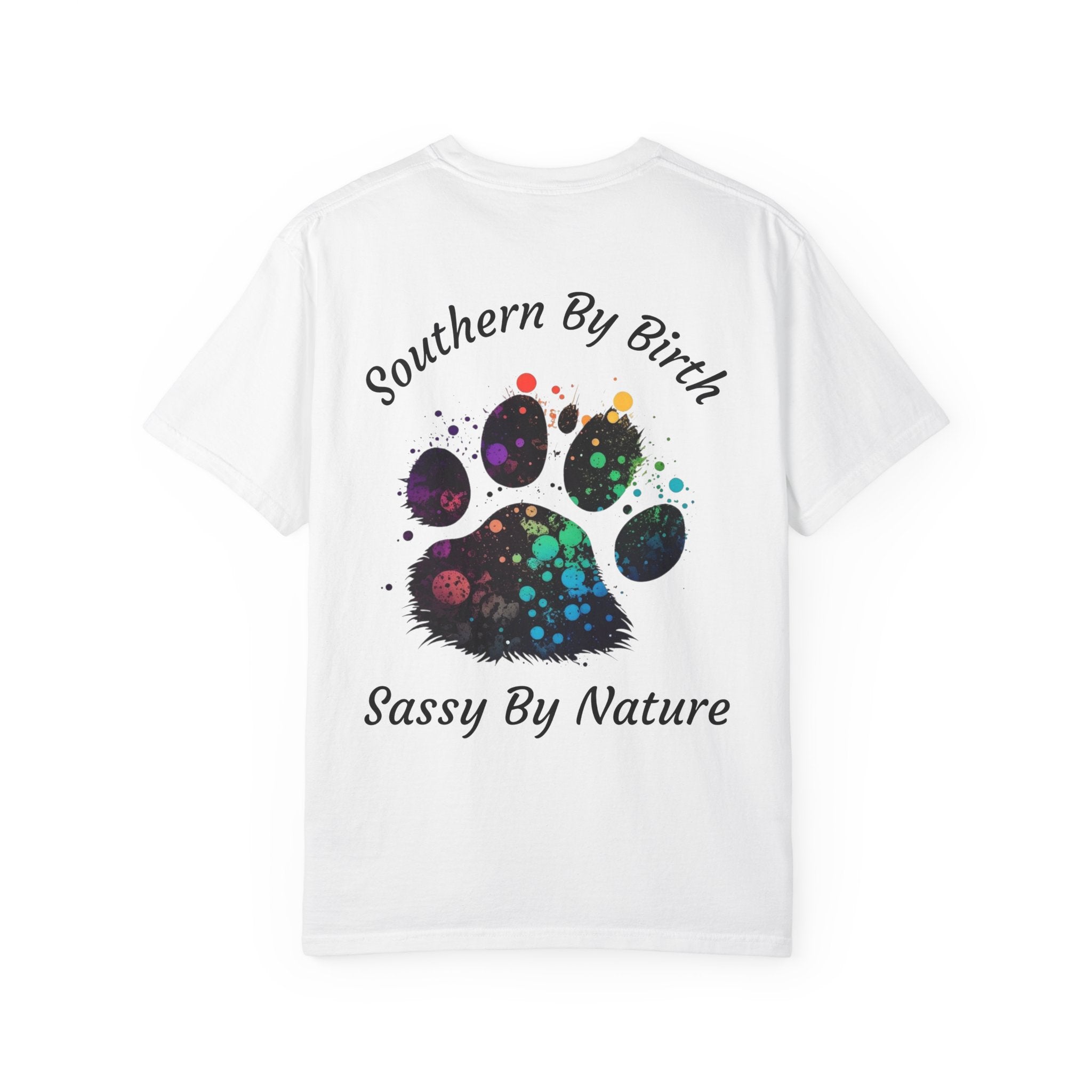 Southern By Birth, Sassy By Nature Paw Print T-Shirt