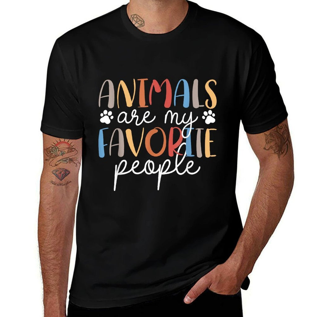 Animals Are My Favorite People Funny Animal Lover  Odor-resistant T-Shirt