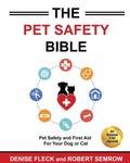 The Pet Safety Bible: Color Soft Cover Edition - Paperback