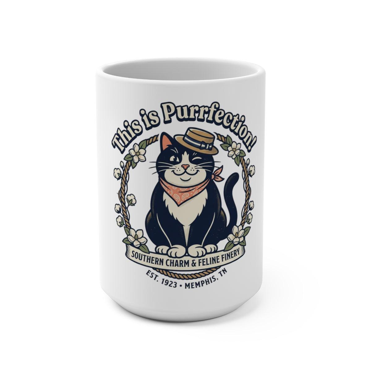 This Is Purrfection Cat Mug — Southern Charm Feline 15oz Coffee Cup