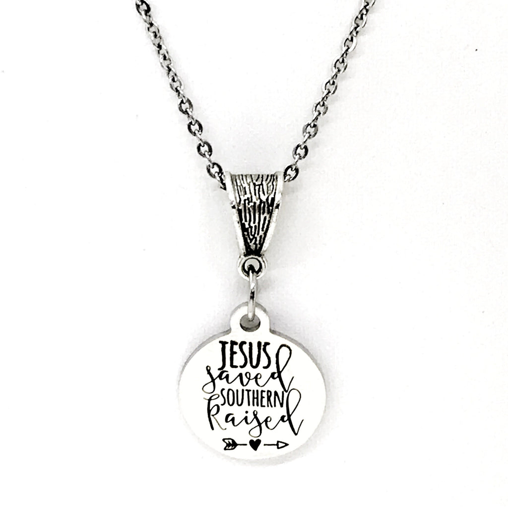 Jesus Saved Southern Raised Necklace, Christian Woman Gift, Southern Woman Gift, Jewelry Gift, Wife Gift, Daughter Gift, Gift For Her