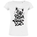 Life Is Better With A Cat Women's Organic Tee