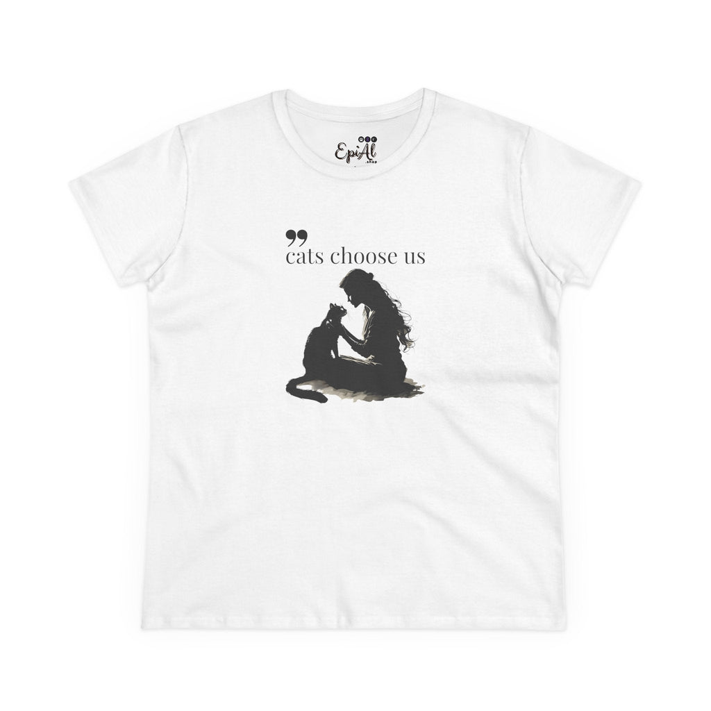 Cats Choose Us Women's Graphic Tee - Perfect Shirt for Cat Lovers